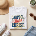 Carpool & Christ T-Shirt