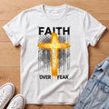 Faith Over Fear T-Shirt