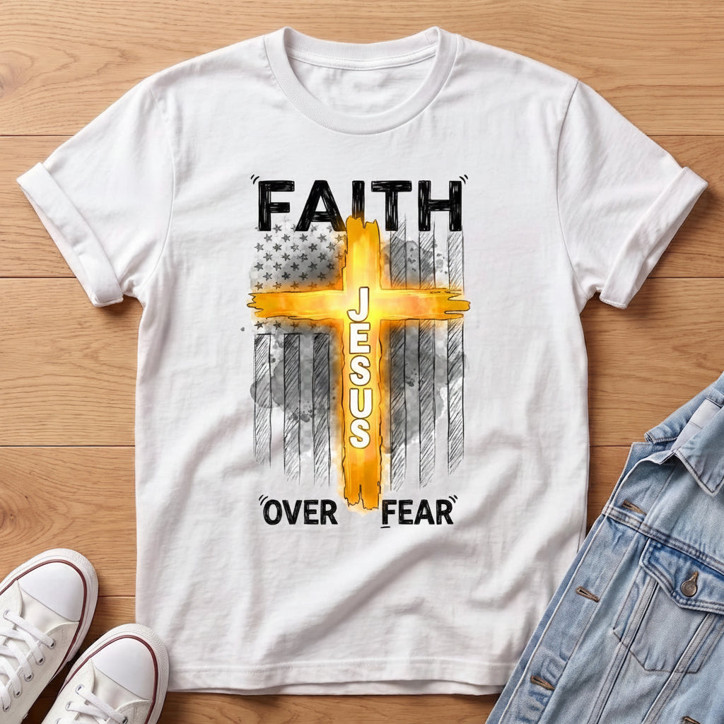 Faith Over Fear T-Shirt
