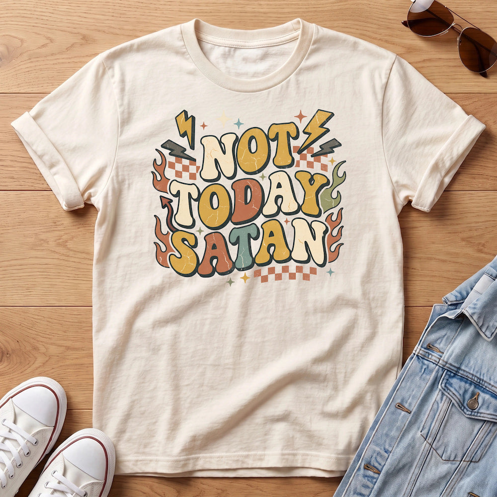 Not Today T-Shirt