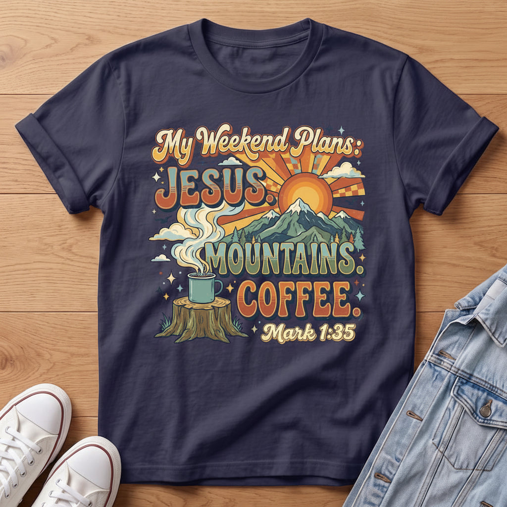 Weekend Plans T-Shirt