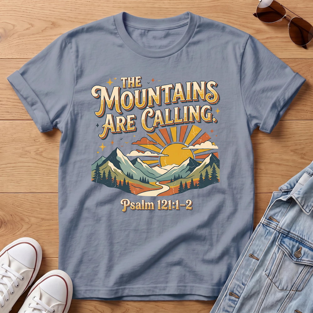 Mountains Are Calling T-Shirt
