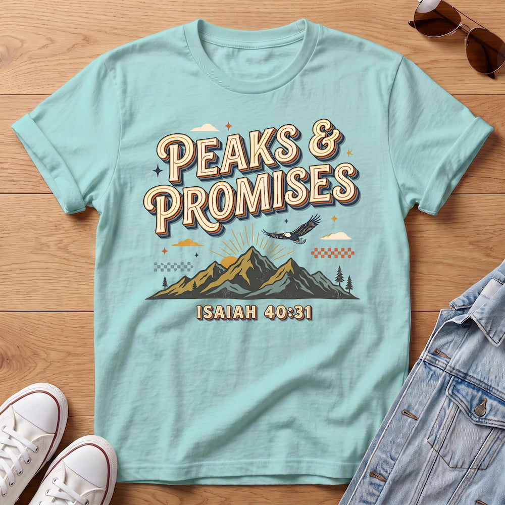 Peaks & Promises T-Shirt