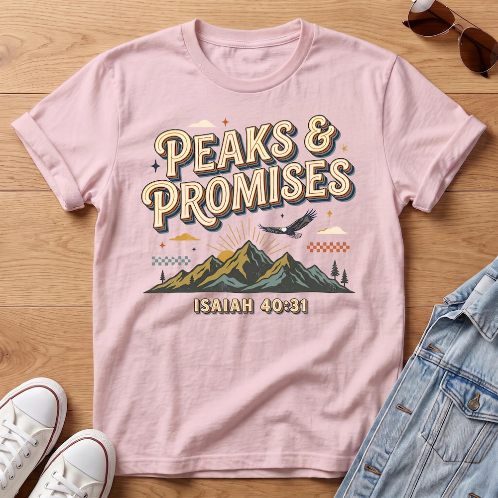 Peaks & Promises T-Shirt