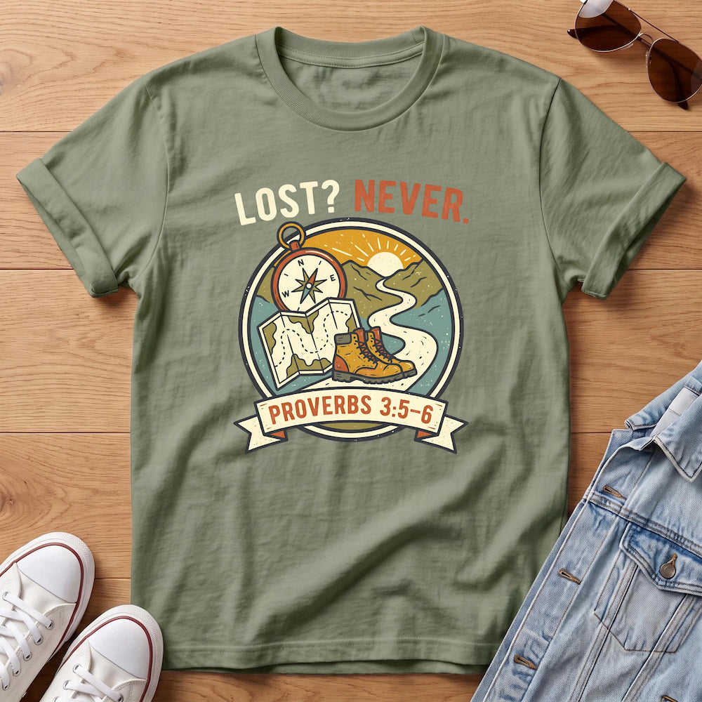 Lost? Never T-Shirt