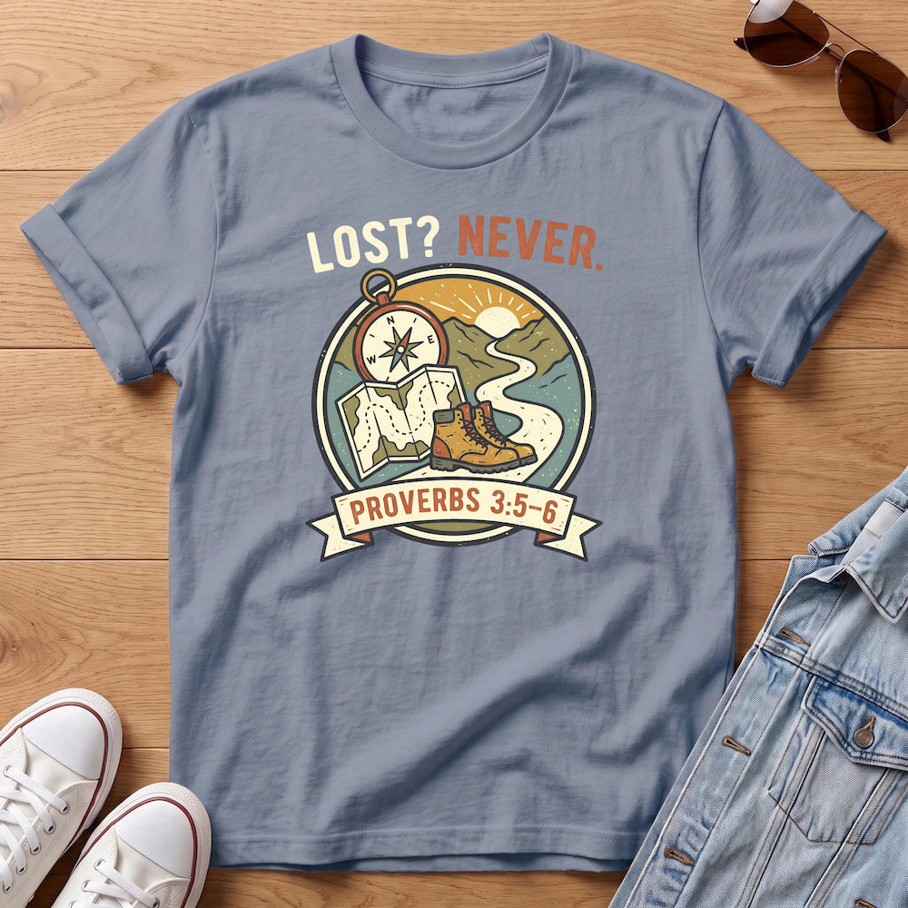 Lost? Never T-Shirt