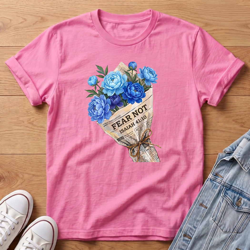 Fear Not Blue Bouq T-Shirt