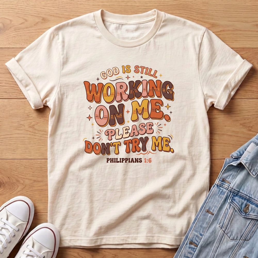 Please Don't Try Me T-Shirt