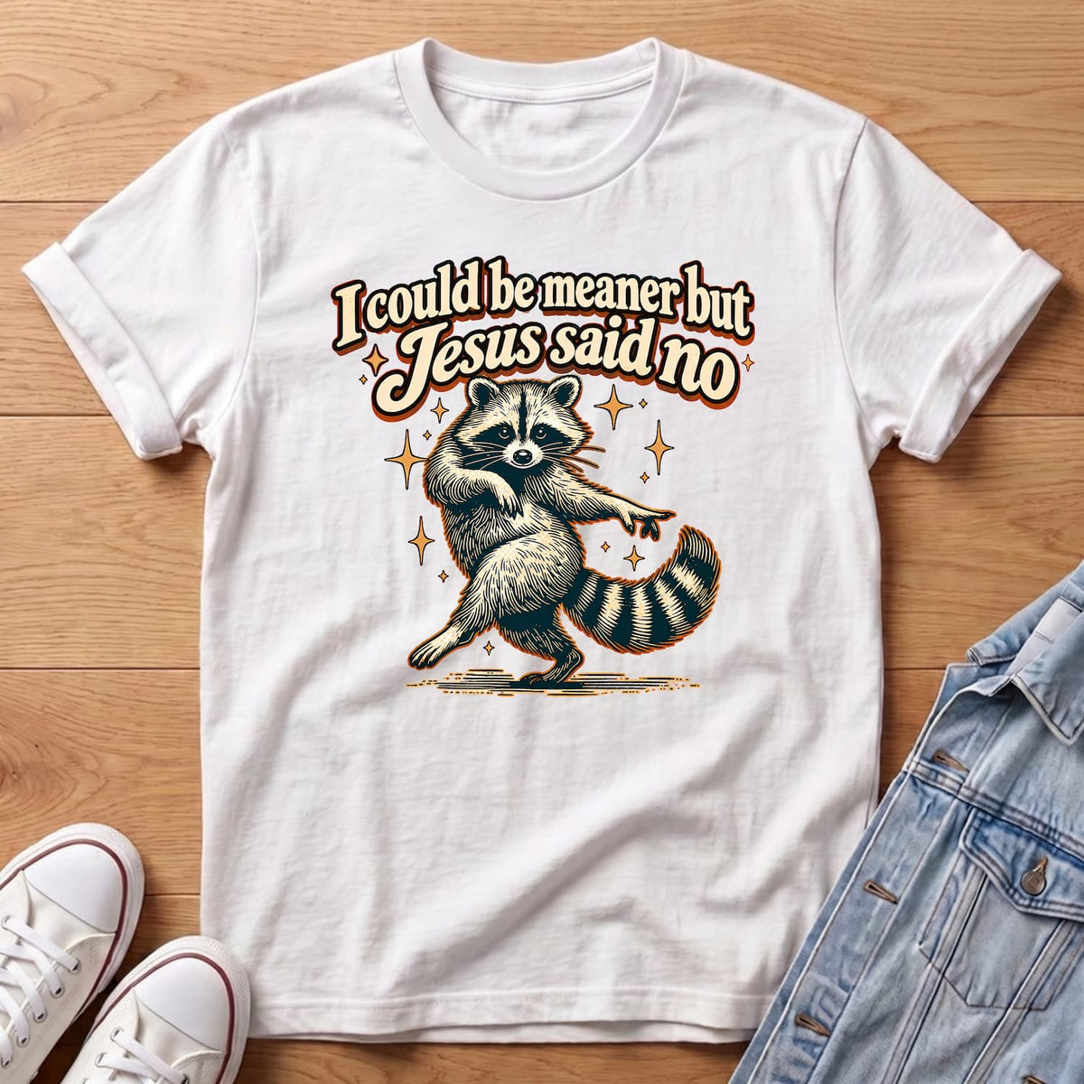 Jesus Said No Raccoon T-Shirt