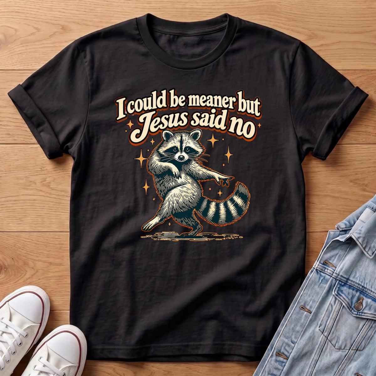 Jesus Said No Raccoon T-Shirt