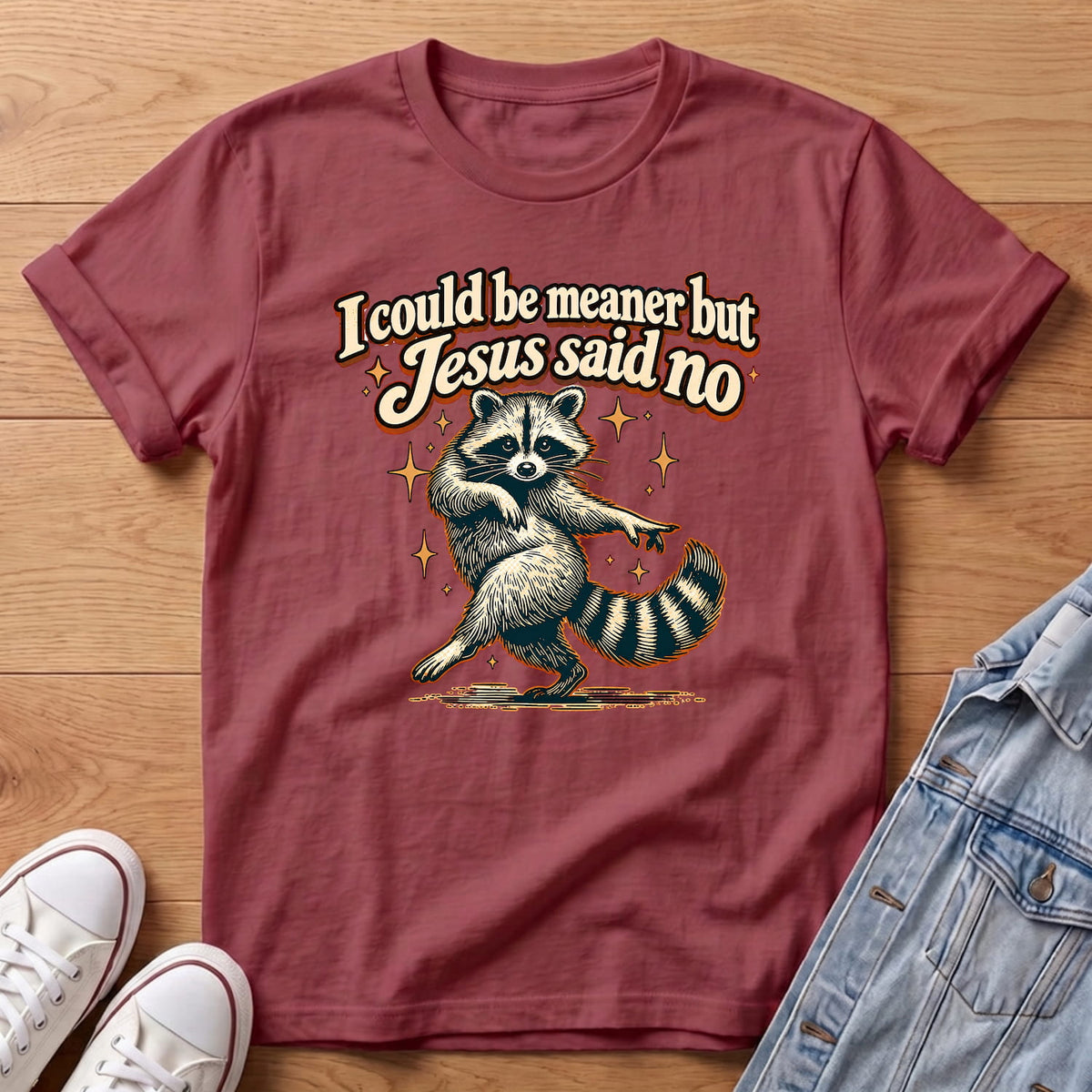 Jesus Said No Raccoon T-Shirt